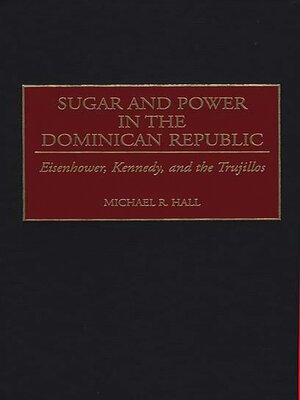 cover image of Sugar and Power in the Dominican Republic